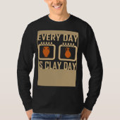 Every Day Is Clay Day Pottery Fan Quote Tシャツ (正面)