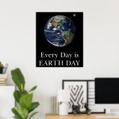 Every Day is Earth Dayプリントまたはポスター ポスター (ホームオフィス)