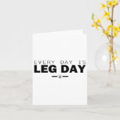 Every Day Is Leg Day Gym Fitness Workout Bodybuild カード (黄色い花)