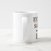Every Day is Satsurday Jumbo Mug ジャンボコーヒーマグカップ (裏面)