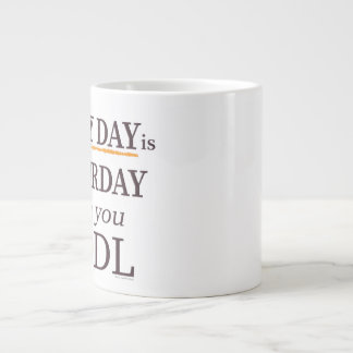 Every Day is Satsurday Jumbo Mug ジャンボコーヒーマグカップ
