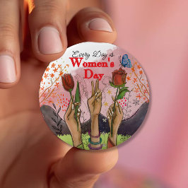 Every Day is Women's Day 手描きフラワー 缶バッジ