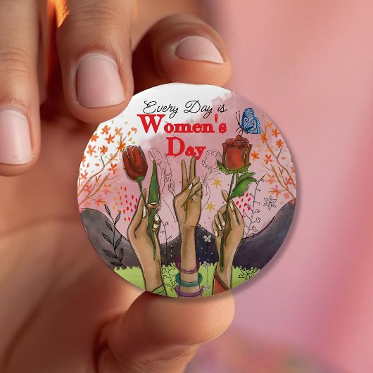 Every Day is Women's Day 手描きフラワー 缶バッジ