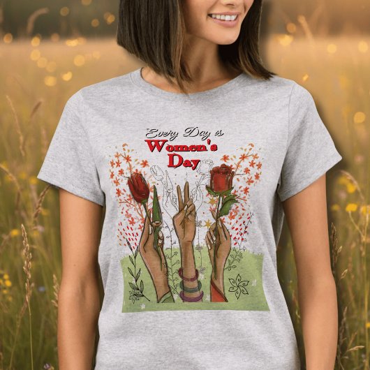 Every Day is Women's Day 手描きフラワー  Tシャツ