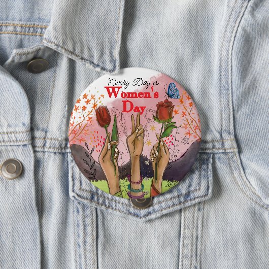 Every Day is Women's Day Hand-Painted Floral  缶バッジ (インサイチュ)