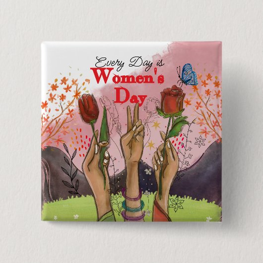 Every Day is Women's Day Square Floral Button 缶バッジ (正面)