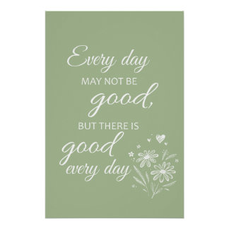 Every day may not be good - sage ポスター