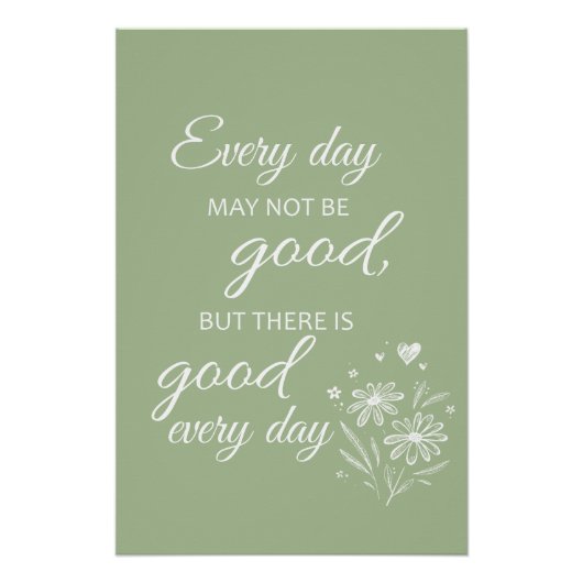Every day may not be good - sage ポスター (正面)