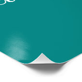 Every day may not be good - Teal ポスター (コーナー)