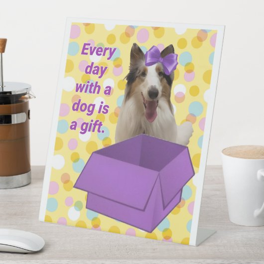 Every Day with a dog is a gift 台座サイン (インサイチュ)