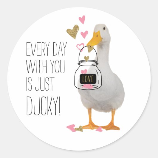 Every Day with You is justダッキー(アヒルちゃん)バレンタイン ラウンドシール (正面)