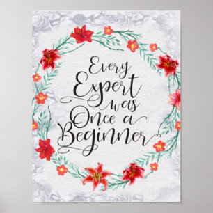 Every expert was once a beginner classroom gift ポスター