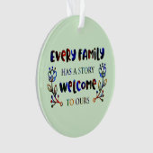 Every Family Has A Story Welcome to Ours, Family O オーナメント (正面)