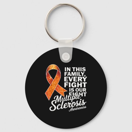 Every Fight Is Our Fight Multiple Sclerosis Awaren キーホルダー (正面)