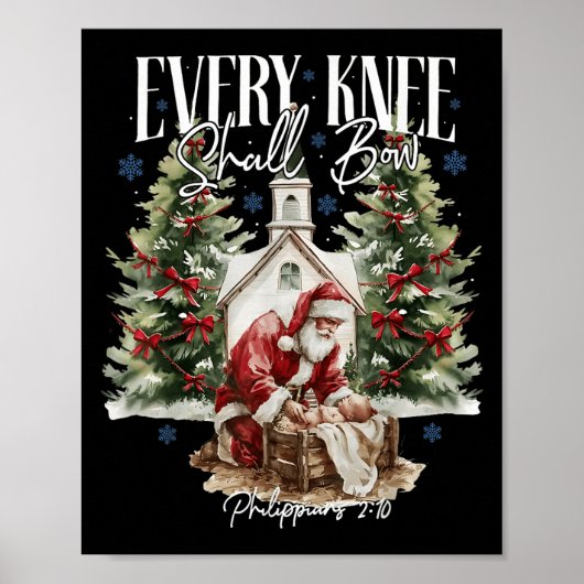 Every Knee Shall Bow Santa Christmas Nativity Scen ポスター (正面)