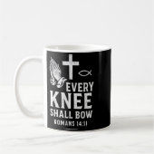 Every Knee Shall Fall Romans 14_11 コーヒーマグカップ (左)