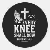 Every Knee Shall Fall Romans 14_11  ラウンドシール (正面)
