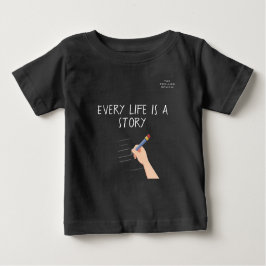 Every Life Is A Story shirt ベビーTシャツ