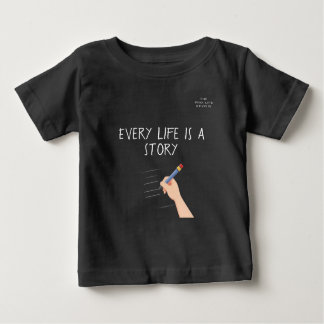 Every Life Is A Story shirt ベビーTシャツ