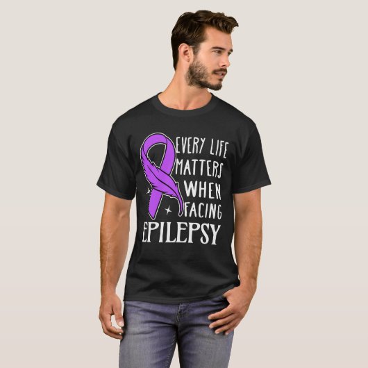 Every Life Matters When Facing Epilepsy Tシャツ (正面フル)