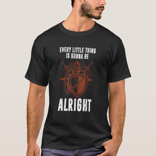 Every little thing is gonna be alright tシャツ (正面)