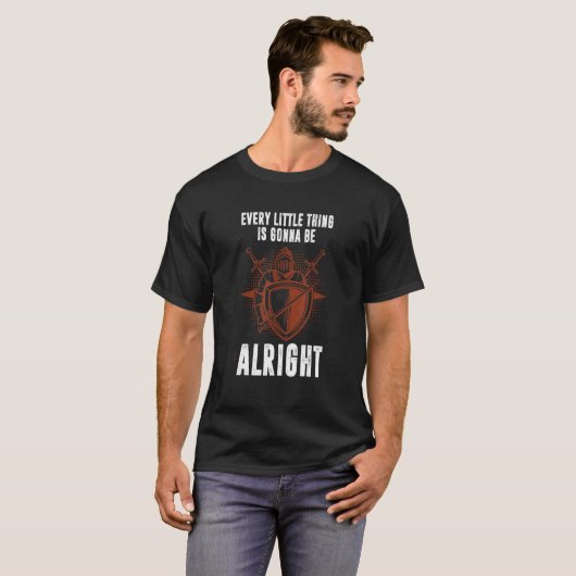 Every little thing is gonna be alright tシャツ (正面フル)