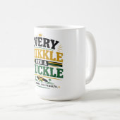「Every Mikkle Mek A Mukkle。」 コーヒーマグカップ (正面右)
