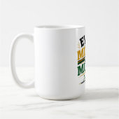 「Every Mikkle Mek A Mukkle。」 コーヒーマグカップ (左)
