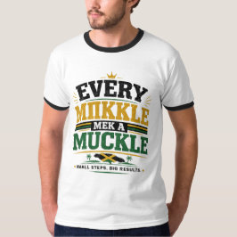 「Every Mikkle Mek A Mukkle。」 Tシャツ