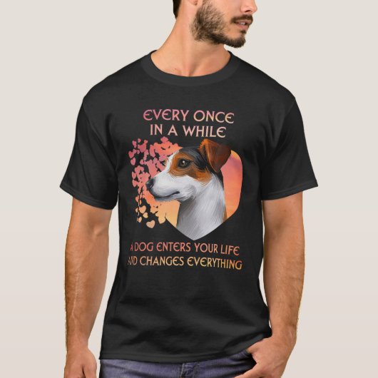 Every Once In A While A Jack Russell Terrier Enter Tシャツ (正面)