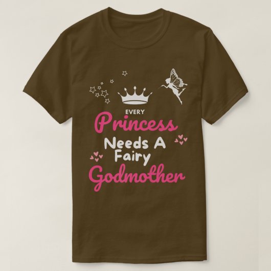 Every Princess Needs a Godmother Fairy Godmother G Tシャツ (デザイン正面)
