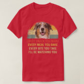 Every Snack You Make Aussie Dog Mom Dog Dad Retro Tシャツ (デザイン正面)