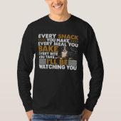 Every snack you Make every meal you Bake every bit Tシャツ (正面)
