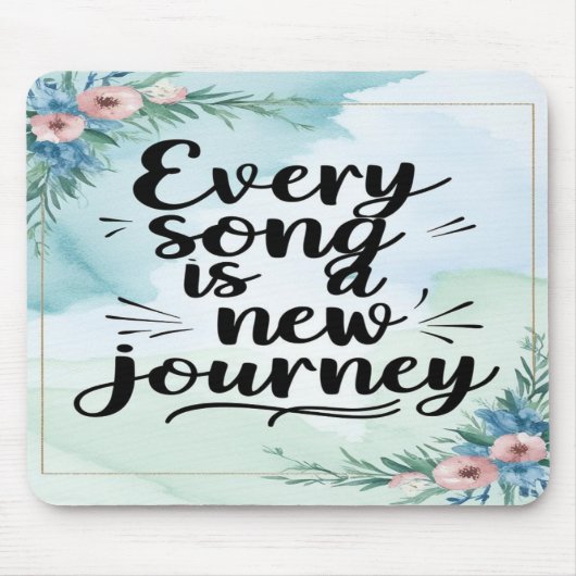 Every Song Is A New Journey オプション3 マウスパッド (正面)