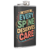 Every Spine Deserves Care Chiropractor Quote フラスク (右)
