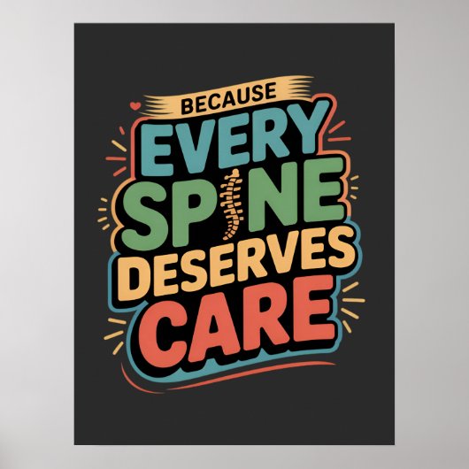 Every Spine Deserves Care Chiropractor Quote ポスター (正面)