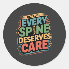 Every Spine Deserves Care Chiropractor Quote ラウンドシール