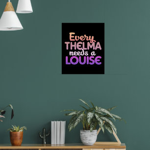 Every Thelma Needs a Louise ポスター