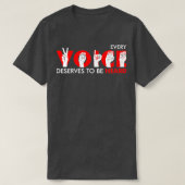 Every Voice Deserve To Be Heard Be Kind To The Dea Tシャツ (デザイン正面)