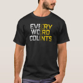 Every Word Counts Speech Therapy Tシャツ (正面)
