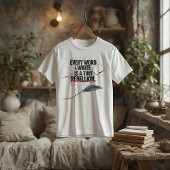 Every Word I Write Is a Tiny Rebellion|WriterQuote トライブレンドＴシャツ