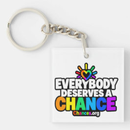 Everybody Deserves a Chance キーホルダー