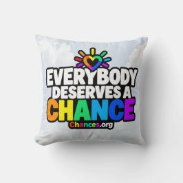 Everybody Deserves a Chance クッション
