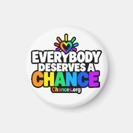 Everybody Deserves a Chance マグネット