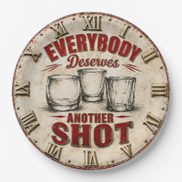 Everybody Deserves Another Shot Funny Bar Quote ペーパープレート