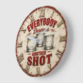 Everybody Deserves Another Shot Funny Bar Quote ラージ壁時計 (傾斜)