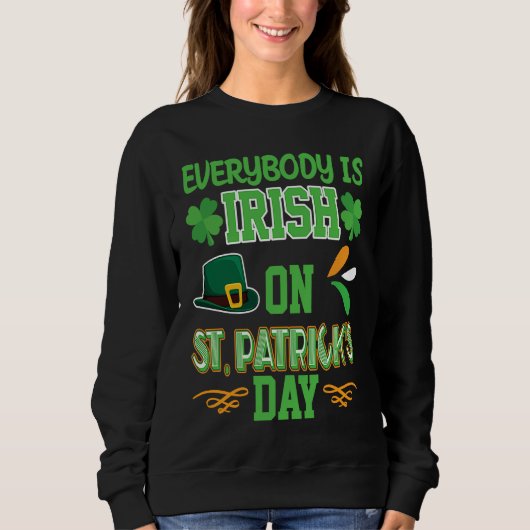Everybody is Irish on St Patricks Day costume Men  スウェットシャツ (正面)
