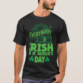 Everybody is Irish on St Patricks Day costume Men  Tシャツ (正面)