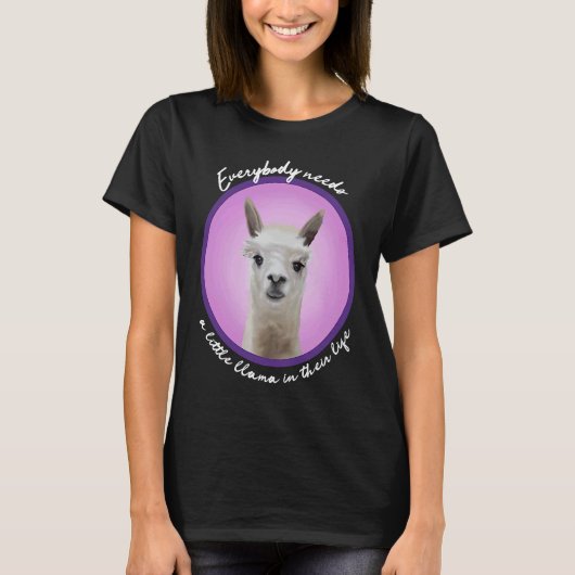 Everybody needs a little llama cute fuzzy alpaca v tシャツ (正面)