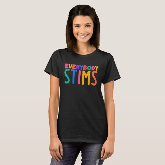 Everybody Stims Autism Awareness Special Ed Teache Tシャツ (正面フル)